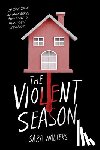 Walters, Sara - The Violent Season