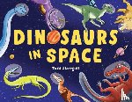 Sturgell, Todd - Dinosaurs in Space