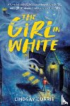 Currie, Lindsay - Currie, L: Girl in White