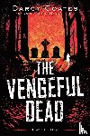 Coates, Darcy - The Vengeful Dead