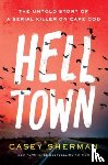 Sherman, Casey - Helltown