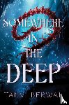 Berwah, Tanvi - Somewhere in the Deep