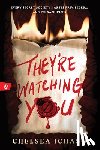 Ichaso, Chelsea - They're Watching You