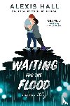 Hall, Alexis - Waiting for the Flood
