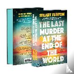 Turton, Stuart - Turton, S: Last Murder at the End of the World