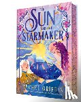 Griffin, Rachel - The Sun and the Starmaker