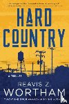 Wortham, Reavis Z. - Hard Country