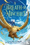 Connolly, MarcyKate - A Breath of Mischief