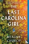 Church, Meagan - The Last Carolina Girl