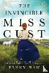 Haw, Penny - The Invincible Miss Cust