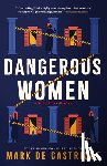 de Castrique, Mark - Dangerous Women