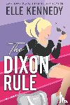 Kennedy, Elle - Kennedy, E: Dixon Rule