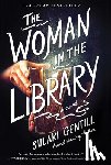 Gentill, Sulari - The Woman in the Library