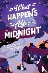 Walther, K. L. - What Happens After Midnight