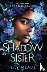 Meade, Lily - The Shadow Sister