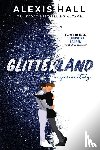 Hall, Alexis - Glitterland