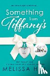 Hill, Melissa - Something from Tiffany's