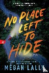 Lally, Megan - No Place Left to Hide