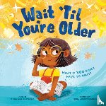 Marianayagam, Maria - Wait 'Til You're Older