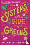 Stimpson, Michelle - Sisters with a Side of Greens