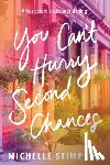 Stimpson, Michelle - You Can't Hurry Second Chances