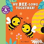 Marshall, Natalie - Slide and Smile: We Bee-long Together!