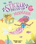 Anglicas, Louise - My Sticker Dress-Up: Mermaids
