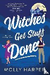Harper, Molly - Witches Get Stuff Done
