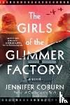 Coburn, Jennifer - The Girls of the Glimmer Factory