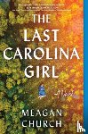 Church, Meagan - The Last Carolina Girl