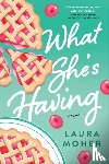 Moher, Laura - What She's Having