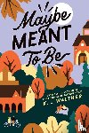 Walther, K. L. - Maybe Meant to Be