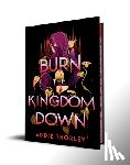 Thorley, Addie - Burn the Kingdom Down