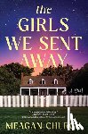 Church, Meagan - The Girls We Sent Away