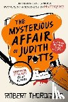 Thorogood, Robert - The Mysterious Affair of Judith Potts