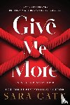 Cate, Sara - Give Me More