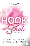 Ryan, Kennedy - Hook Shot