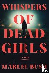 Bush, Marlee - Whispers of Dead Girls