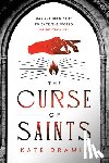 Dramis, Kate - Dramis, K: Curse of Saints