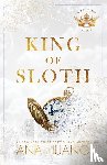 Huang, Ana - Huang, A: King of Sloth
