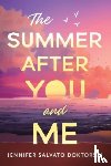 Doktorski, Jennifer - The Summer After You and Me