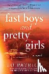 Patrick, Lo - Fast Boys and Pretty Girls