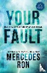 Ron, Mercedes - Ron, M: Your Fault