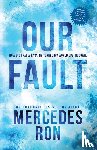 Ron, Mercedes - Ron, M: Our Fault