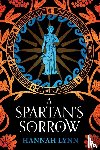 Lynn, Hannah - A Spartan's Sorrow