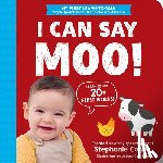 Cohen, Stephanie - I Can Say Moo!