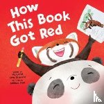 Greanias, Margaret Chiu - How This Book Got Red
