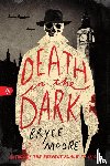 Moore, Bryce - Death in the Dark
