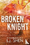 Shen, L J - Shen, L: Broken Knight