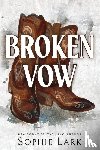 Lark, Sophie - Lark, S: Broken Vow